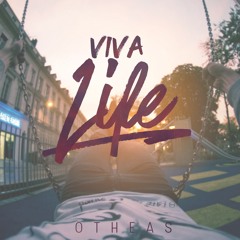 Otheas - Viva Life