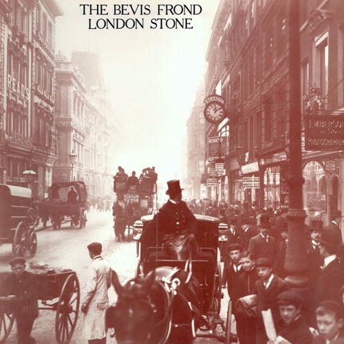 The Bevis Frond - That Same Morning (From London Stone)