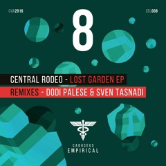 Premiere: Central Rodeo - Lost Garden [Caduceus Empirical]