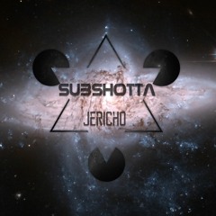 Subshotta - Jericho (DNB - Preview)