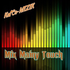 MIX Mainy Touch