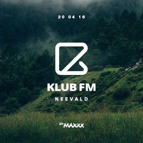 neeVald Pres. Klub Fm Live! - RMF MAXXX 20160420