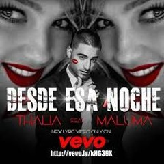 Desde Esa Noche Talia Feat Maluma Promo Jr Mix