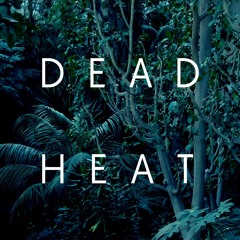 Raime - Dead Heat