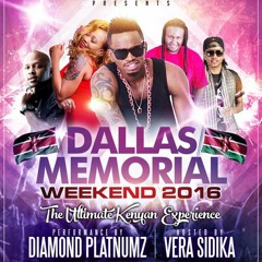 The Official 2016 Dallas Memorial Weekend | The Ultimate Kenyan Experience. Promo Mix Vol 1
