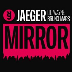 Lil Wayne - Mirror Ft. Bruno Mars (JAEGER Remix) [Bass Boosted]