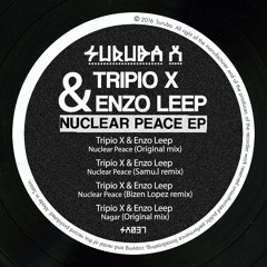 Tripio X & Enzo leep - Nuclear Peace (Bizen Lopez remix). SURUBAX037
