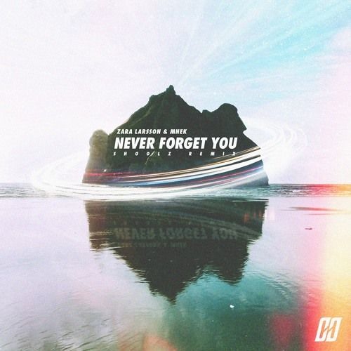 Stream Zara Larsson & MNEK - Never Forget You (Shoolz Remix) by Trap  Network | Listen online for free on SoundCloud