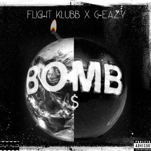 Bomb$ ft G-Eazy (Prod by Jake)