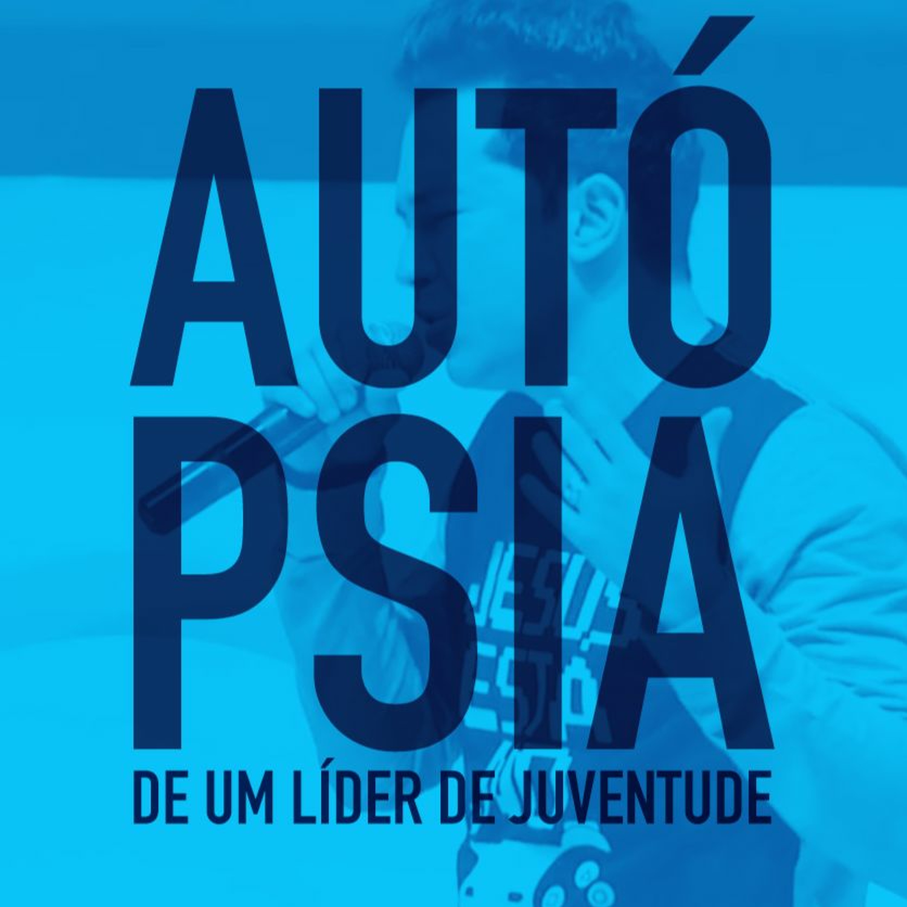 Autópsia de um líder de juventude | Pr. Lucinho