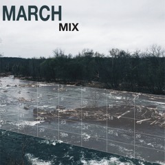 March Mix