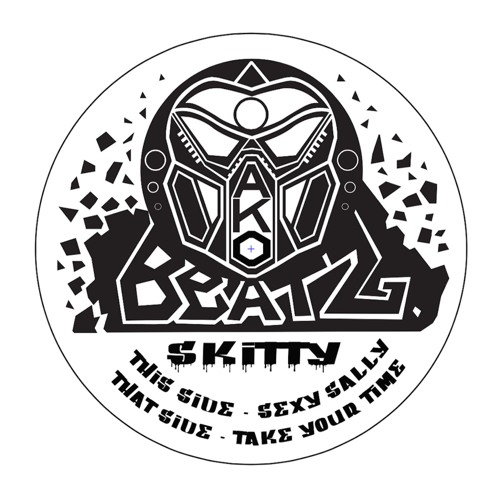 Skitty - Take Your Time (AKO BEATZ 006)OUT NOW!!