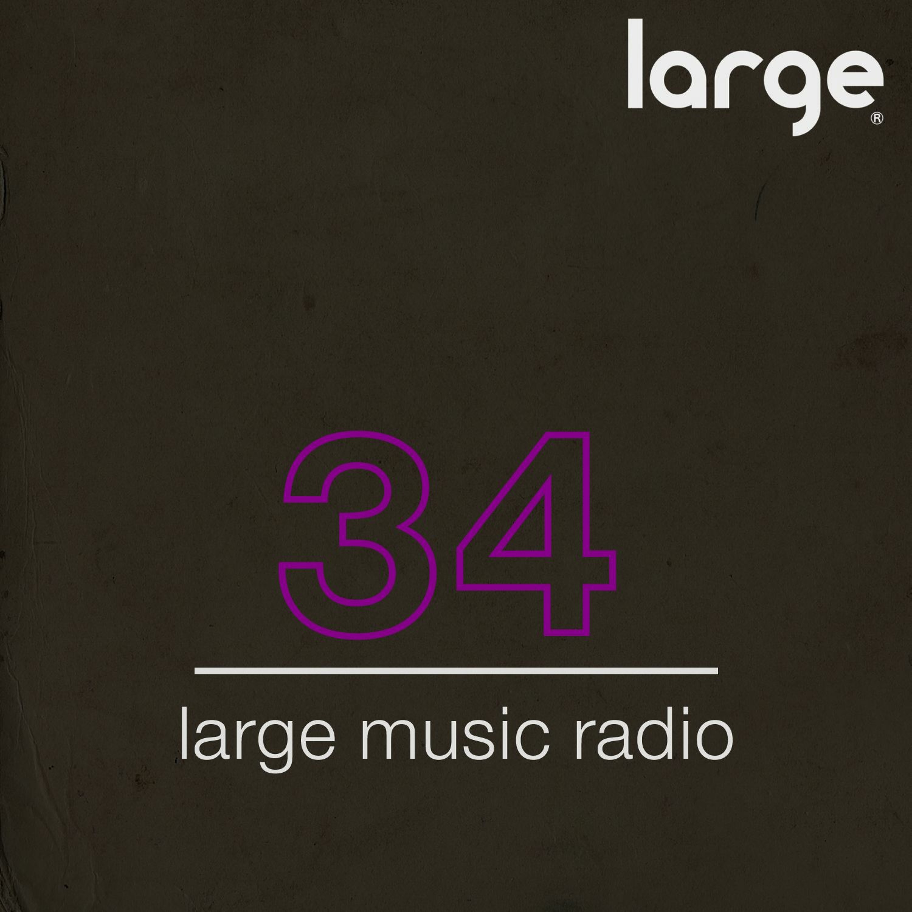 Large Music Radio 34 Mixed By Chris Stussy episode artwork