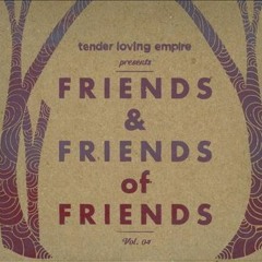 Friends & Friends of Friends vol. 4 (Disc 1)