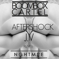 NGHTMRE & Boombox Cartel- Aftershock (NOISA Remix)