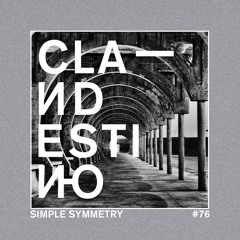 Clandestino 076 - Simple Symmetry