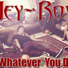 Jey-Row - Whatever You Do (New Single)