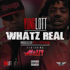 What'z Real Ft. Mozzy
