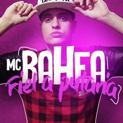 MC Bahea - Fiel a Putaria (DJ TH) (Áudio Oficial) Lançamento 2016