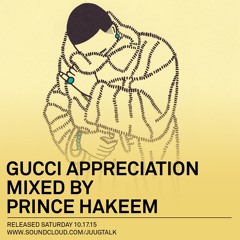 Juug Mix: Gucci Appreciation