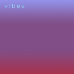 v i b e s
