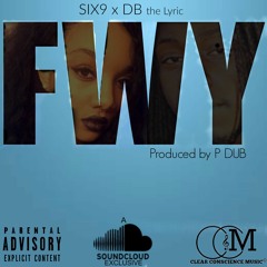 FWY (Feat. Six9)
