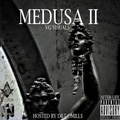 DMILL$ VG - MEDUSA†2 "PYTHONS" (PROD. BY [D&T] DMILL$)