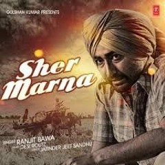 Sher Marna - Ranjit Bawa - DJ Gugz
