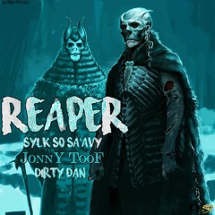 REAPER-TooFTuesdays-feat.SylkSoSa'avy&DirtyDan