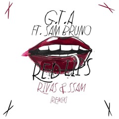 GTA FT. SAM - RED LIPS (RIVAS & SSAM REMIX) FREE DOWNLOAD