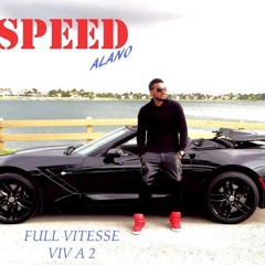 SPEED Alano - Full Vitesse (Apr 2016)!