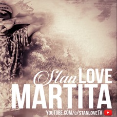 Martita - StanLOVE (Reggae)