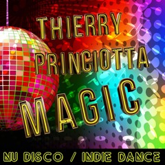 Magic - Full 60 min mix (Indie Dance - Nu Disco)