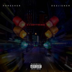 Phresher ft. Desiigner - Everything A Go