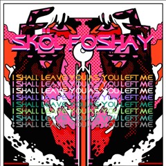 I Shall Leave You As You Left Me