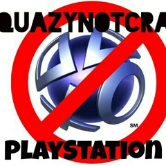 QuazyNotCrazy - Playstation