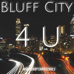 Bluff City- 4 U