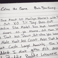 GiveMeSome Prod. DreEazy