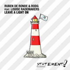 Ruben De Ronde & Rodg Feat. Louise Rademakers - Leave A Light On [No intro]