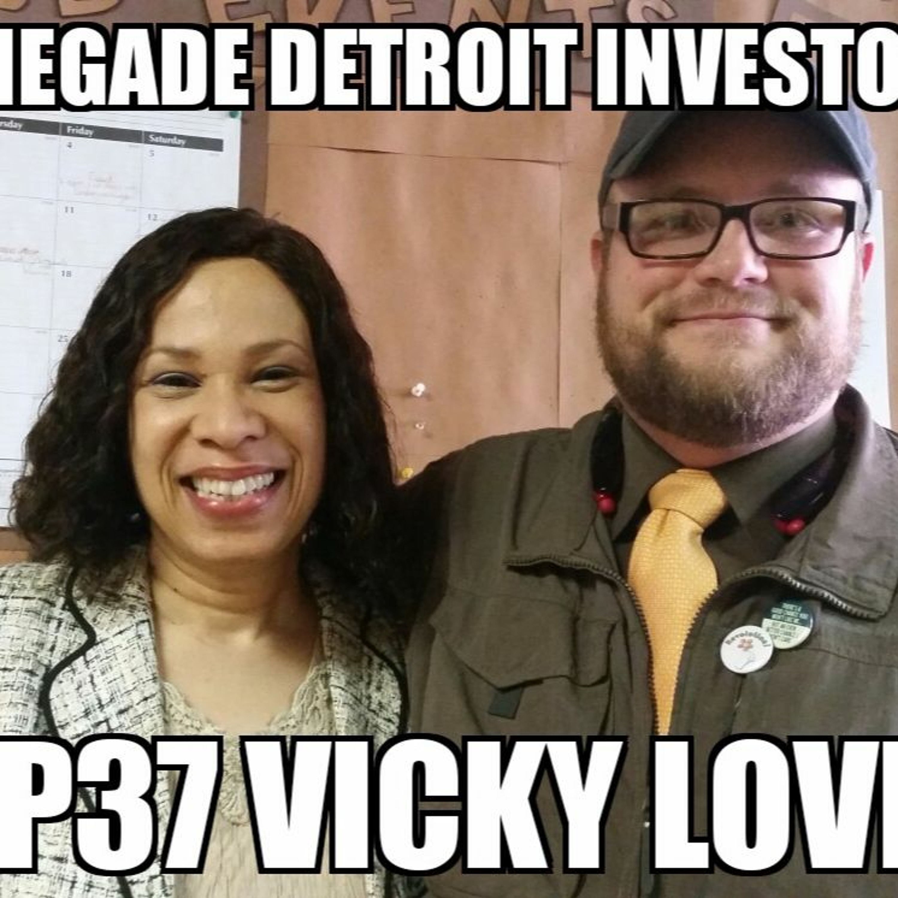 Renegade Detroit Investors Ep 37 Vicky Love episode artwork
