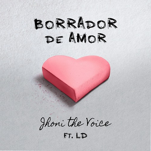 Borrador De Amor Feat. LD