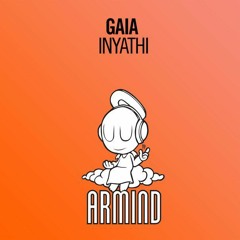 Gaia - Inyathi [ No intro ]