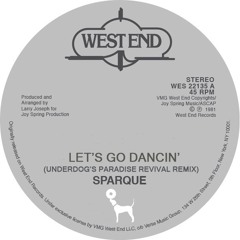 Sparque - Let's Go Dancin' (Underdog's Paradise Revival Remix)