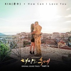 XIA (Junsu 준수) - How Can I Love You(Descendants Of The Sun OST Part.10)