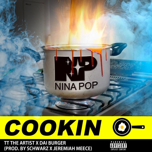 TT The Artist X Dai Burger- "Cookin" (Prod. Schwarz X Jeremiah Meece)