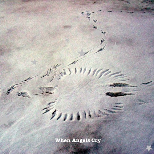 When Angels Cry