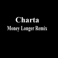 Money Longer [Remix 2016]