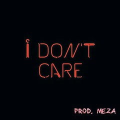 Avery ft Winston - Don't Care (Prod. Meza)