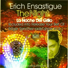 Erich Ensastigue -The Night (Oscar Pacheco Cri Cri Rmx)
