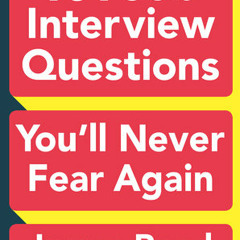 101 Job Interview Questions You'll Never Fear Again by James Reed, read by John Lee